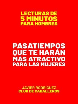cover image of Pasatiempos Que Te Harán Más Atractivo Para Las Mujeres